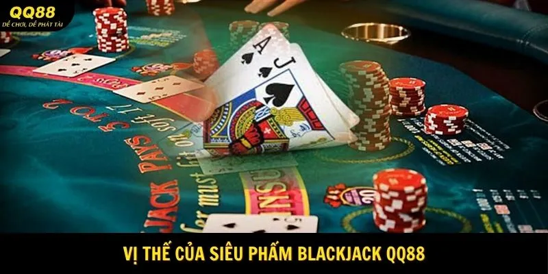 Vi-the-cua-sieu-pham-blackjack-qq88